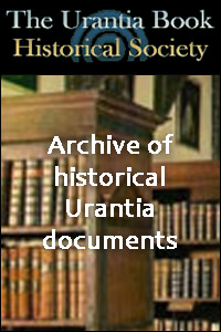 Urantia Book Historical Society Archive