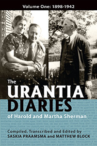Urantia Diaries Volume One: 1898-1942