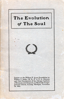 Evolution of the Soul lecture by Dr. William S. Sadler 1941