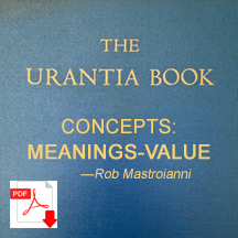 01-meanings-value-urantia-book